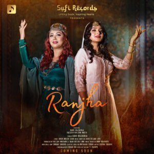 Ranjha - ARMS Record Label, Sufi Records Upcoming Song